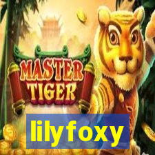 lilyfoxy