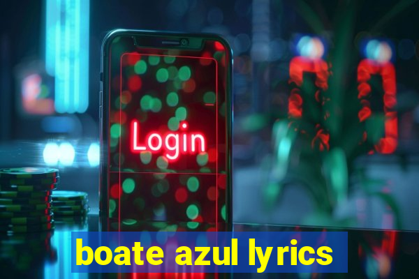 boate azul lyrics