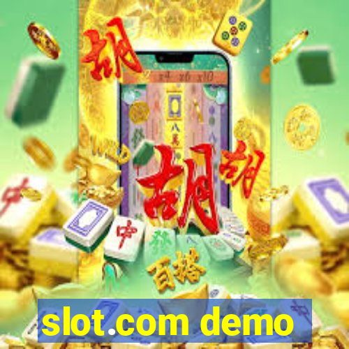 slot.com demo