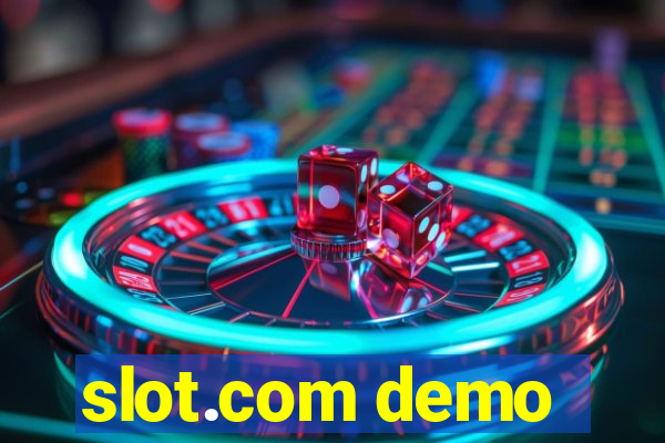 slot.com demo