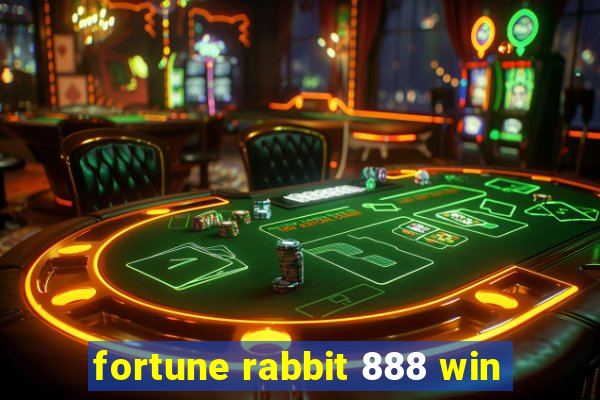 fortune rabbit 888 win