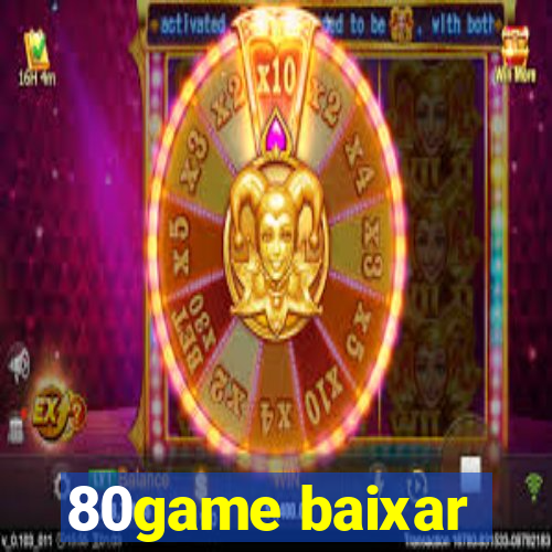 80game baixar