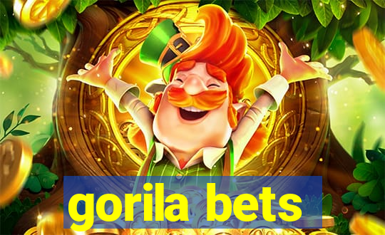 gorila bets