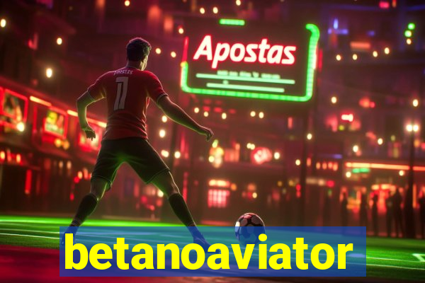 betanoaviator