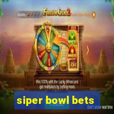 siper bowl bets