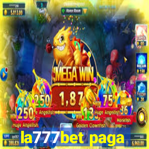 la777bet paga