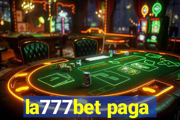 la777bet paga