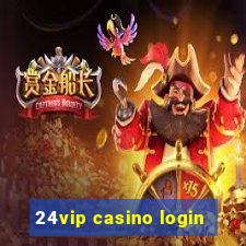 24vip casino login