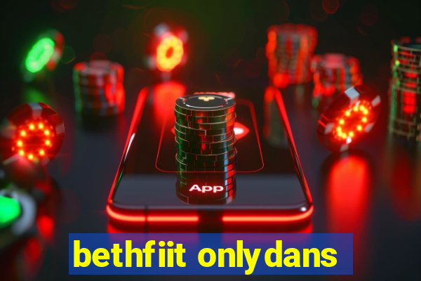 bethfiit onlydans