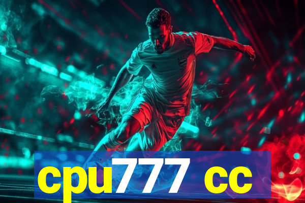 cpu777 cc