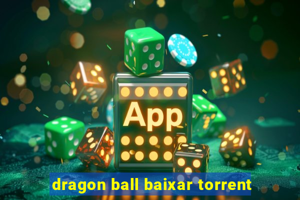 dragon ball baixar torrent