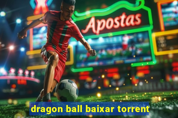 dragon ball baixar torrent