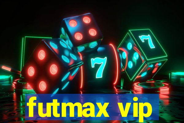 futmax vip