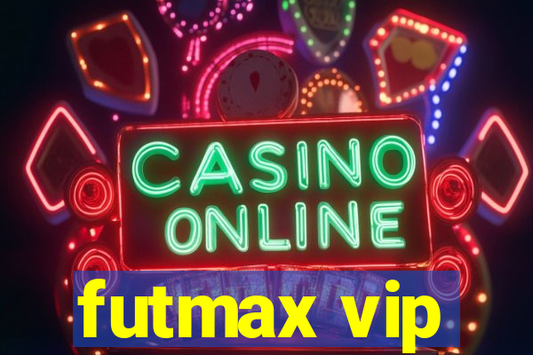 futmax vip