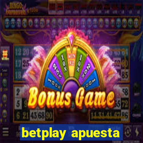 betplay apuesta