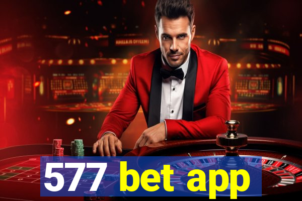 577 bet app