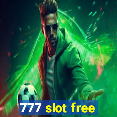 777 slot free