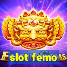 slot femo