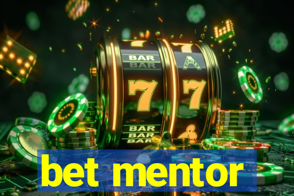 bet mentor