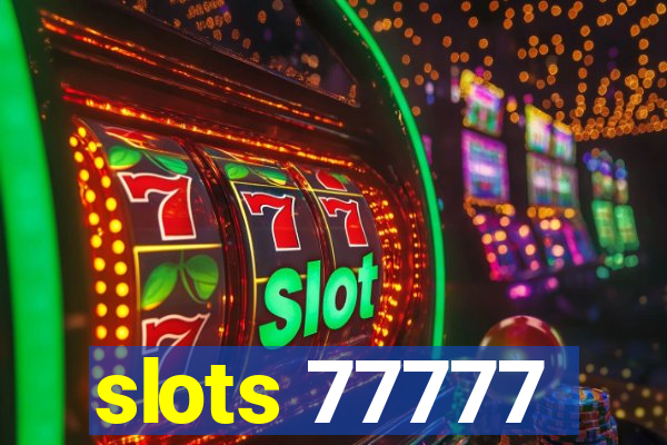 slots 77777