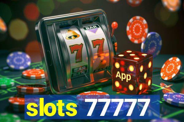 slots 77777