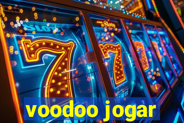 voodoo jogar