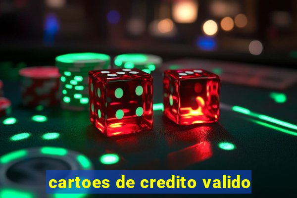 cartoes de credito valido