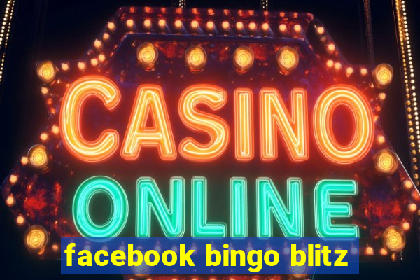 facebook bingo blitz