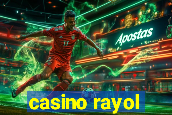 casino rayol