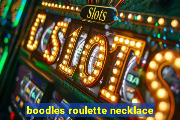 boodles roulette necklace