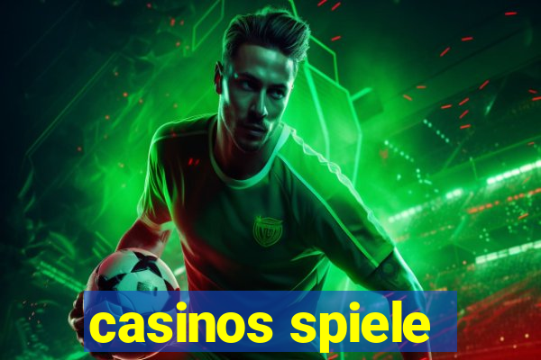 casinos spiele