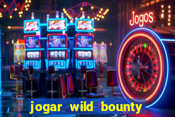 jogar wild bounty showdown demo