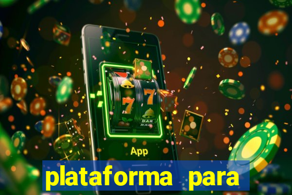 plataforma para jogar o tigrinho