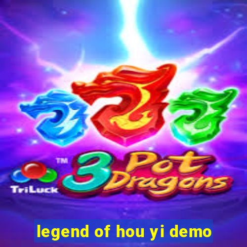 legend of hou yi demo