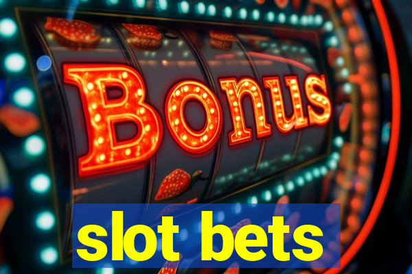 slot bets