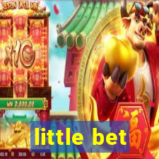 little bet