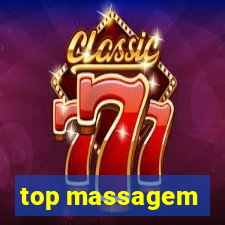 top massagem