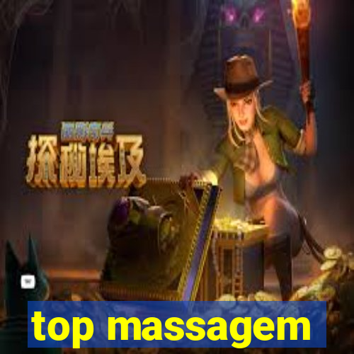 top massagem