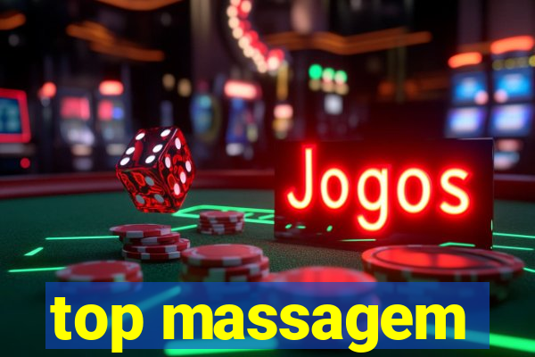 top massagem