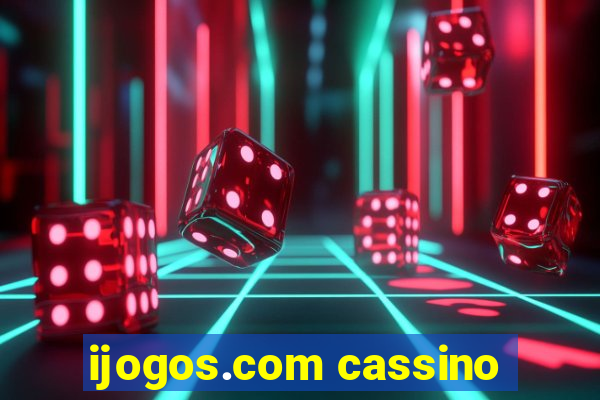 ijogos.com cassino