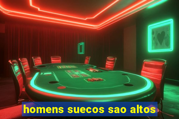 homens suecos sao altos