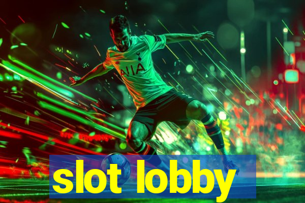 slot lobby