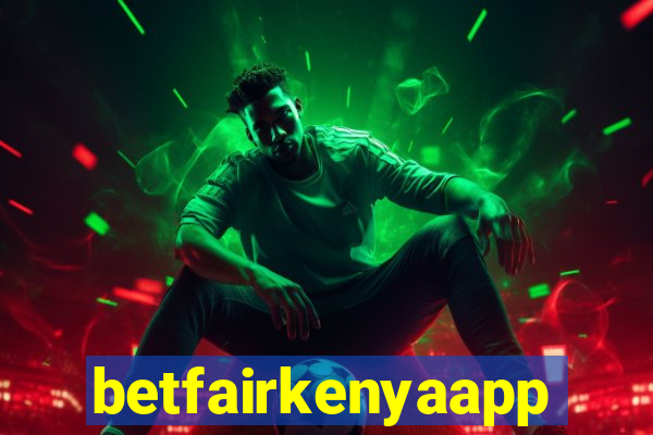 betfairkenyaapp