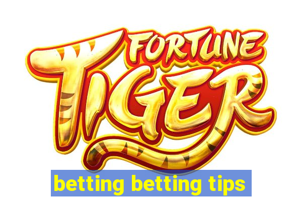 betting betting tips