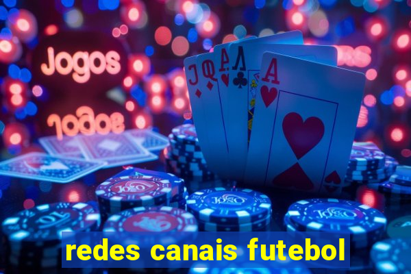 redes canais futebol