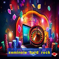 seminole hard rock casino fl