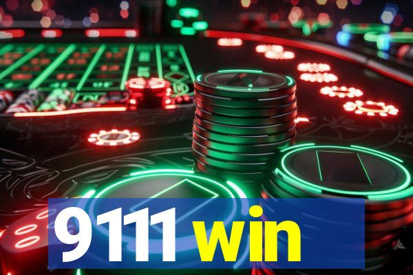 9111 win