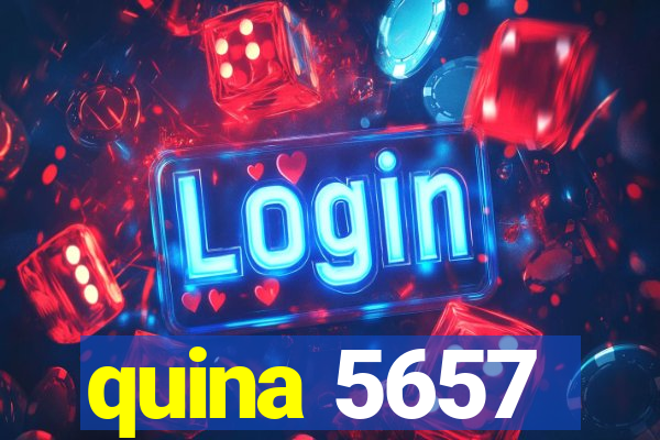 quina 5657