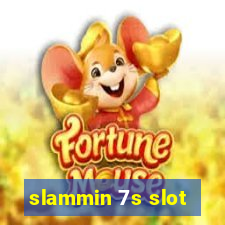 slammin 7s slot