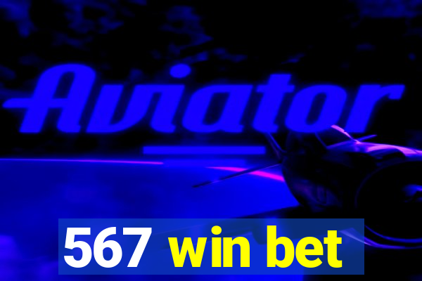 567 win bet